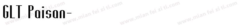 GLT Paisan字体转换